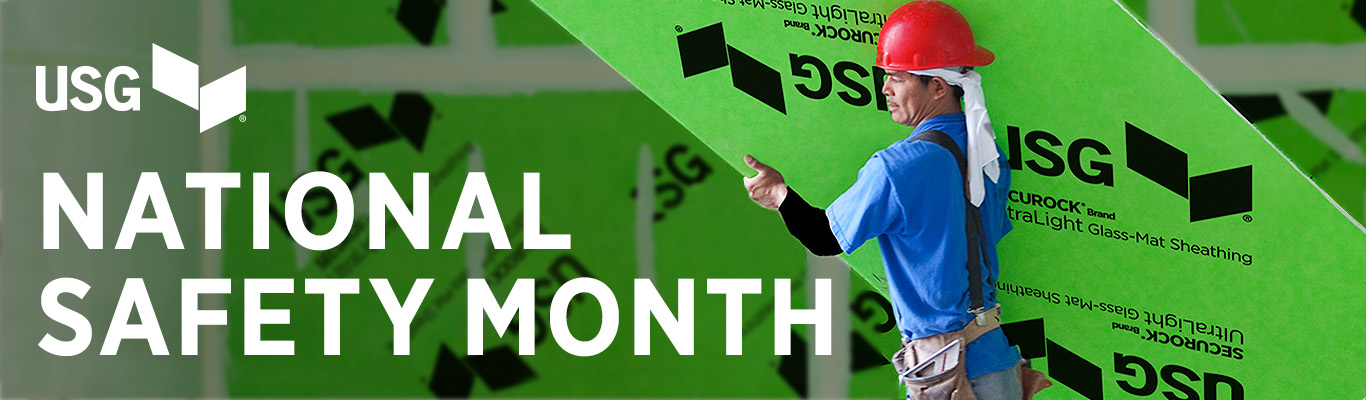National Safety Month: USG’s UltraLightweight Innovation